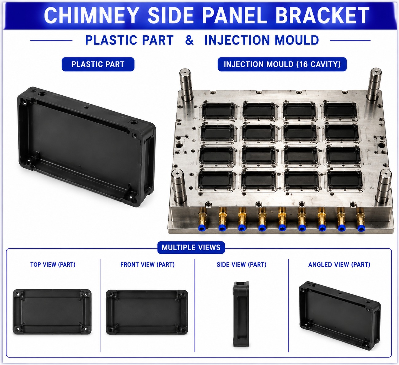 Chimney Plastic Side Panel Bracket Mould and Moulding Service